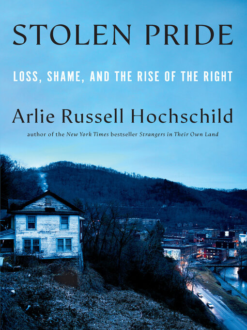 Title details for Stolen Pride by Arlie Russell Hochschild - Wait list